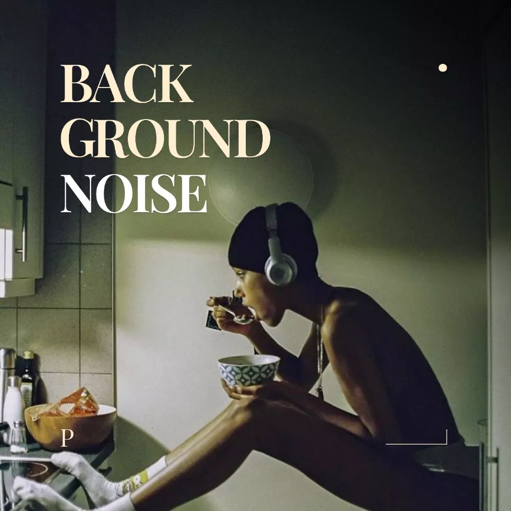 Background Noise playlist cover